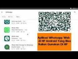 Aplikasi Whatsapp Web Di HP Android Yang Bisa Kamu Gunakan Untuk WA Web Di Hp